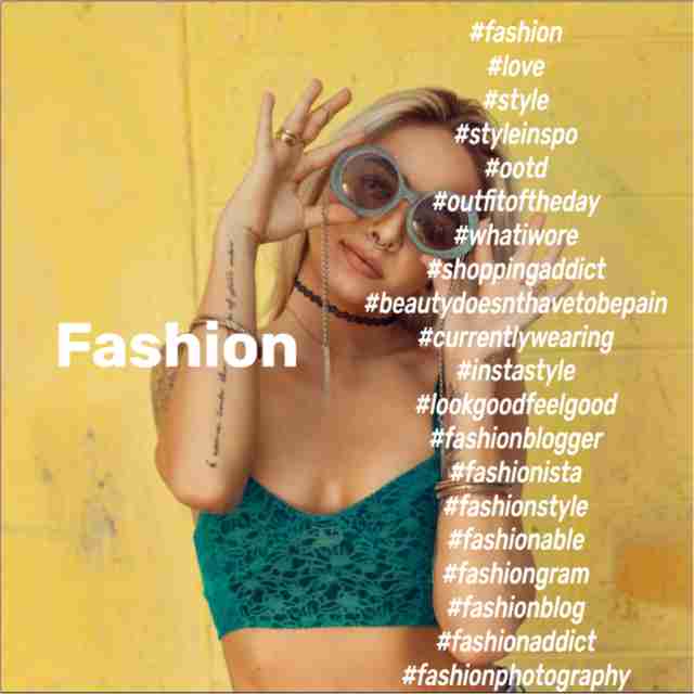 Best fashion hashtags for Instagram