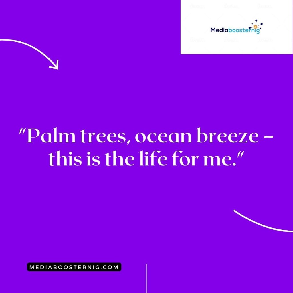 Palm Tree Quotes for Instagram