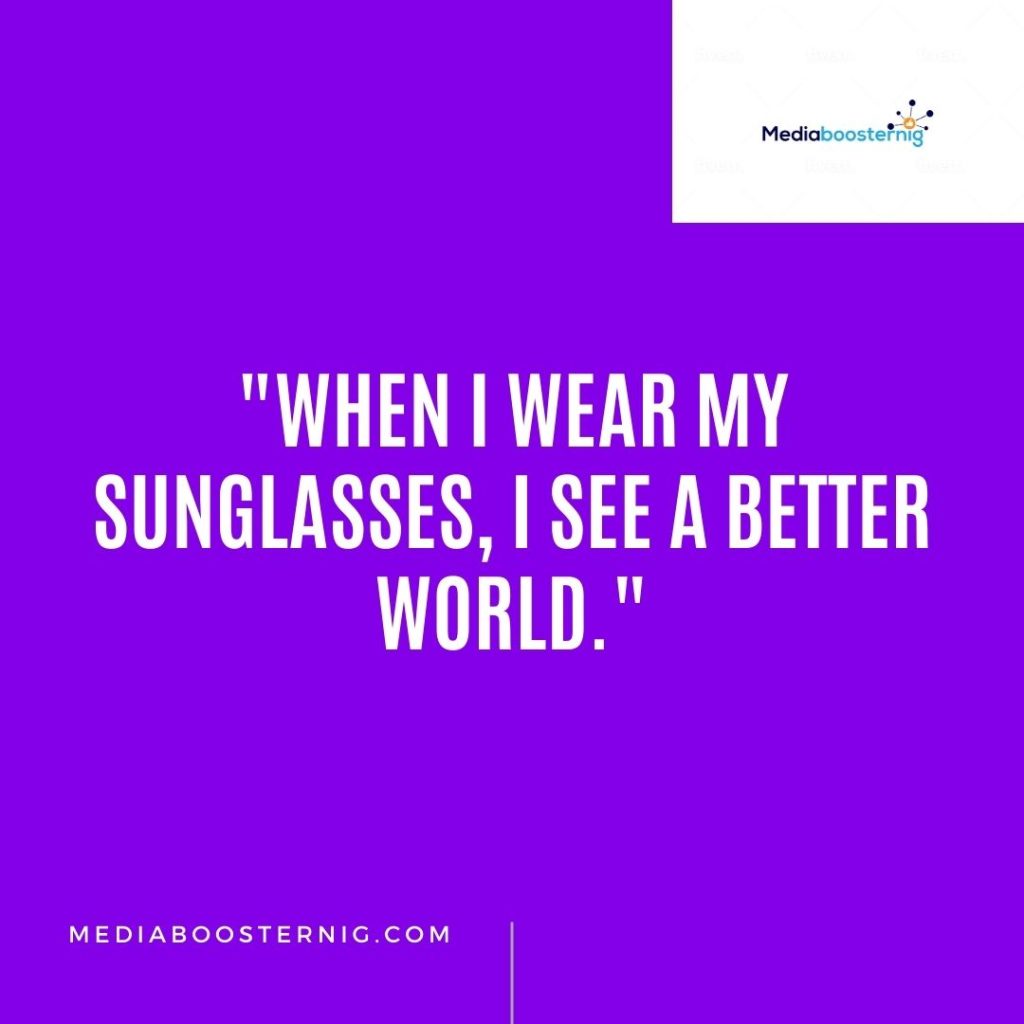 300+ Best Instagram Captions To Use For Sunglasses Posts In 2023 -